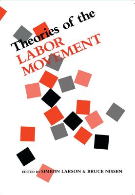 Seller image for Theories of the Labor Movement (Paperback or Softback) for sale by BargainBookStores