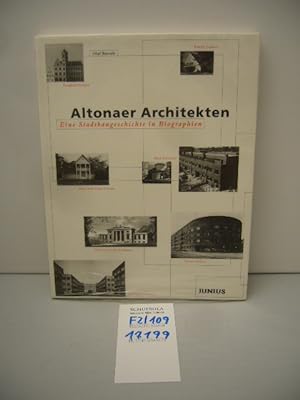Altonaer Architekten : eine Stadtgeschichte in Biographien. Olaf Bartels