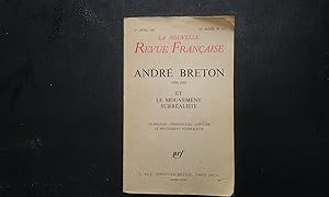 André Breton 1896-1966 et le mouvement surréaliste. Hommage - Témoignages -L'uvre - Le Mouvement...