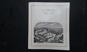 La Brosse 1882-1982