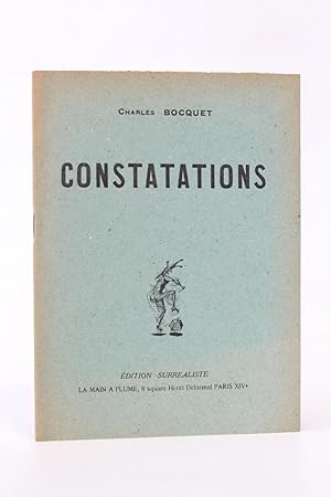 Bild des Verkufers fr Constatations zum Verkauf von Librairie Le Feu Follet