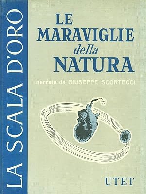 Seller image for Le meraviglie della natura for sale by Librodifaccia