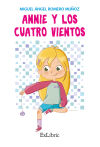 Seller image for ANNIE Y LOS CUATRO VIENTOS for sale by Agapea Libros