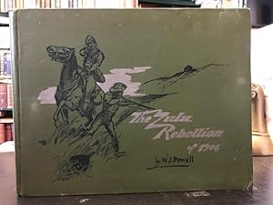 The Zulu Rebellion of 1906 : A Souvenir of the Transvaal Mounted Rifles, The First Regiment Raise...