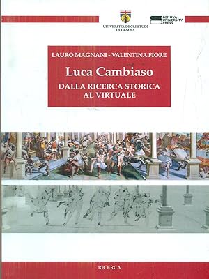 Immagine del venditore per Luca Cambiaso. Dalla ricerca storica al virtuale. Con CD-ROM venduto da Librodifaccia