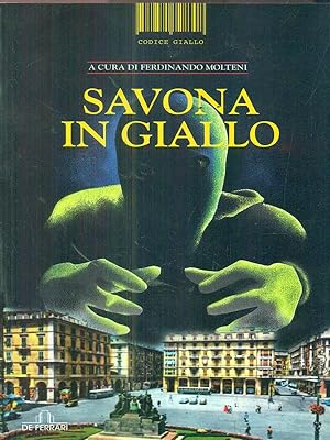 Bild des Verkufers fr Savona in giallo zum Verkauf von Librodifaccia