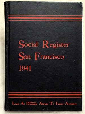 Social Register, San Francisco 1944. Vol. LVIII, No. 9