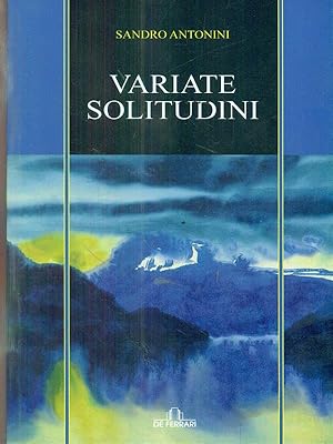 Bild des Verkufers fr Variate solitudini zum Verkauf von Librodifaccia