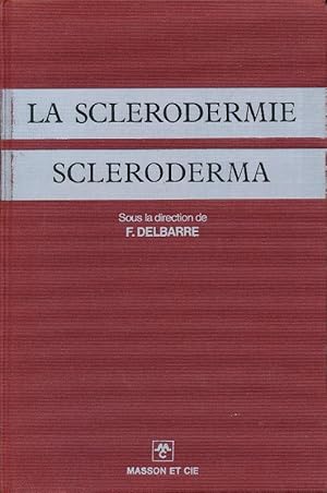 Image du vendeur pour La sclrodermie. Sclroderma mis en vente par LIBRAIRIE GIL-ARTGIL SARL