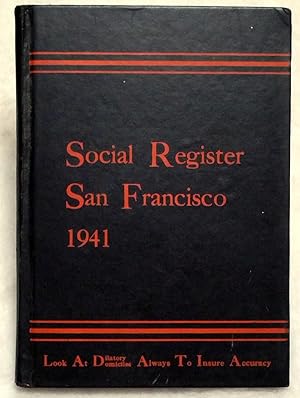 Social Register, San Francisco 1941. Vol. LV, No. 9