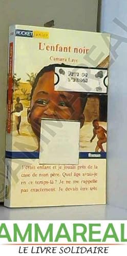 Image du vendeur pour L'enfant Noir Pocket Junior edition by Laye Camara (2000) Mass Market Paperback mis en vente par Ammareal