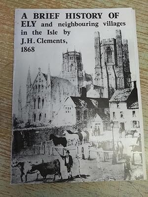 Brief History of Ely and Neighbouring Villages in the Isle