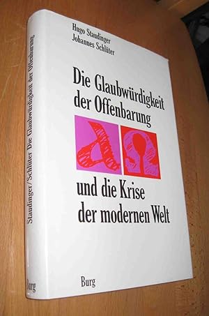 Bild des Verkufers fr Die Glaubwrdigkeit der Offenbarung und die Krise der modernen Welt zum Verkauf von Dipl.-Inform. Gerd Suelmann