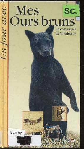 Bild des Verkufers fr Un jour avec mes ours bruns zum Verkauf von Le-Livre