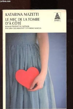 Seller image for Le mec de la tombe d' ct for sale by Le-Livre