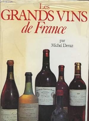 Image du vendeur pour Les grands vins de France mis en vente par Le-Livre