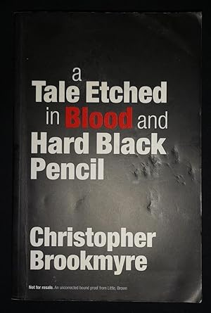 Seller image for A TALE ETCHED IN BLOOD AND HARD BLACK PENCIL for sale by Happyfish Books