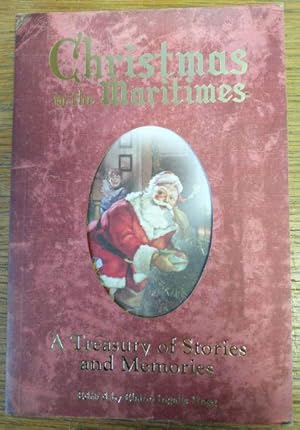 Christmas in the Maritimes; A Treasury of Stories and Memories