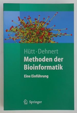 Bild des Verkufers fr Methoden der Bioinformatik. Eine Einfhrung. Mit 205 Abb. zum Verkauf von Der Buchfreund