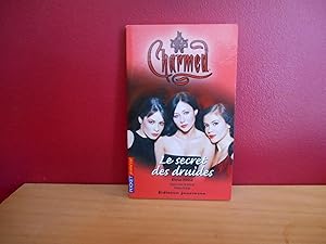 CHARMED T.8 ; LE SECRET DES DRUIDES