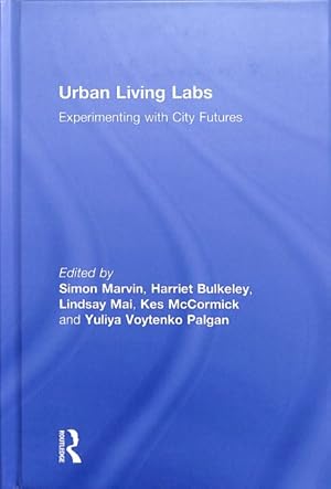 Image du vendeur pour Urban Living Labs : Experimenting with City Futures mis en vente par GreatBookPrices