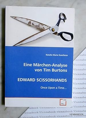 Eine Märchen-Analyse von Tim Burtons EDWARD SCISSORHANDS: Once Upon a Time.