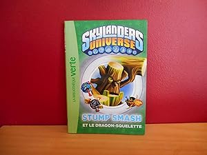 Image du vendeur pour Skylanders Universe, Tome 6 : Stump Smash et le dragon-squelette mis en vente par La Bouquinerie  Dd