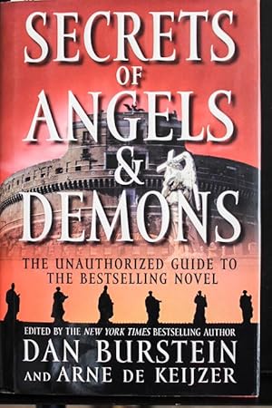 Imagen del vendedor de Secrets of Angels & Demons: The Unauthorized Guide to the Bestselling Novel a la venta por Mad Hatter Bookstore