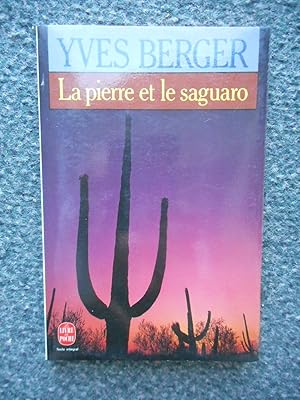 Bild des Verkufers fr La pierre et le saguaro zum Verkauf von Frederic Delbos