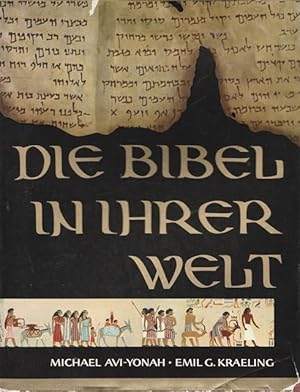 Seller image for Die Bibel in ihrer Welt. Deutsche Bearbeitung von Walter Uhsadel for sale by Ant. Abrechnungs- und Forstservice ISHGW