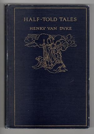 Immagine del venditore per Half-Told Tales by Henry Van Dyke (Garth Jones, Illustrator) venduto da Heartwood Books and Art