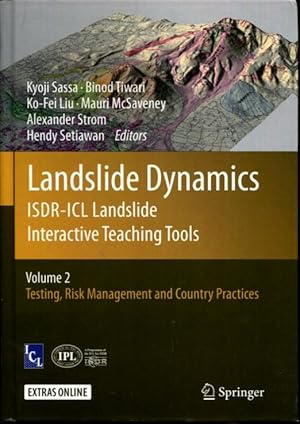 Imagen del vendedor de Landslide Dynamics: ISDR-ICL Landslide Interactive Teaching Tools: Volume 2: Testing, Risk Management and Country Practices a la venta por Turgid Tomes