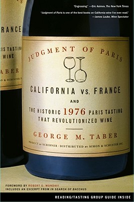 Seller image for Judgment of Paris: California Vs. France and the Historic 1976 Paris Tasting That Revolutionized Wine (Paperback or Softback) for sale by BargainBookStores