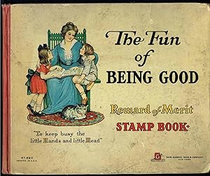 Bild des Verkufers fr The Fun of Being Good: Reward of Merit Stamp Book, a Record to Encourage Right Habits of Conduct and Manners zum Verkauf von Hyde Brothers, Booksellers