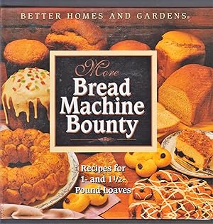 Seller image for More Bread Machine Bounty for sale by Riverhorse Books