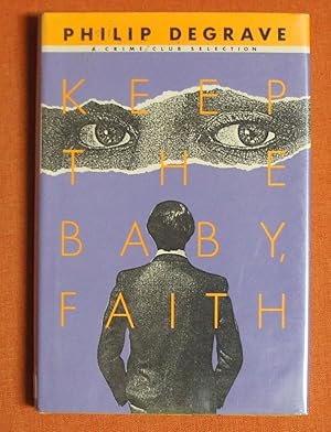 Immagine del venditore per Keep the baby, faith venduto da GuthrieBooks