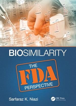 Seller image for Biosimilarity : The FDA Perspective for sale by GreatBookPrices