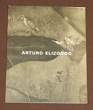 Arturo Elizondo. Obra Reciente