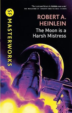 Imagen del vendedor de The Moon is a Harsh Mistress (Hardcover) a la venta por Grand Eagle Retail