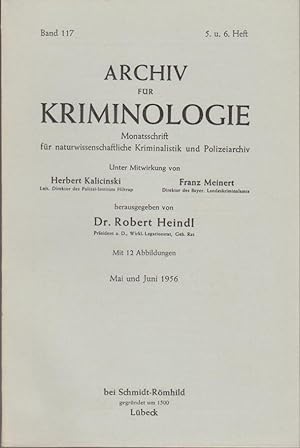 Seller image for Archiv fr Kriminologie Band 117 (6 Hefte in 3 Bnden) Monatsschrift fr naturwissenschaftliche Kriminalistik und Polizeiarchiv for sale by Bcher bei den 7 Bergen