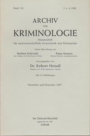 Seller image for Archiv fr Kriminologie Band 120 (6 Hefte in 3 Bnden) Monatsschrift fr naturwissenschaftliche Kriminalistik und Polizeiarchiv for sale by Bcher bei den 7 Bergen