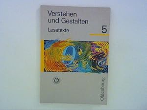 Imagen del vendedor de Verstehen und Gestalten, Lesetexte, Bd.5, 5. Jahrgangsstufe a la venta por ANTIQUARIAT FRDEBUCH Inh.Michael Simon