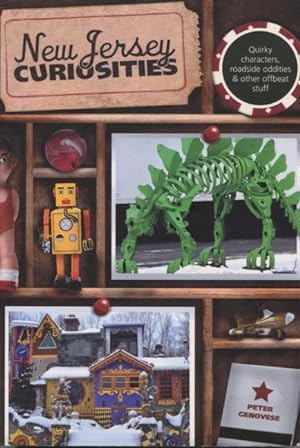 Seller image for New Jersey Curiosities: Quirky Characters, Roadside Oddities & Other Offbeat Stuff for sale by Kenneth A. Himber