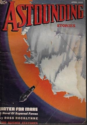 Bild des Verkufers fr ASTOUNDING Stories: April, Apr. 1937 zum Verkauf von Books from the Crypt