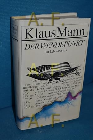 Bild des Verkufers fr Der Wendepunkt : ein Lebensbericht zum Verkauf von Antiquarische Fundgrube e.U.