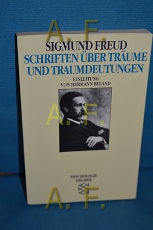 Bild des Verkufers fr Schriften ber Trume und Traumdeutungen Sigmund Freud. Einl. von Hermann Beland / Fischer , 10437 : Psychologie zum Verkauf von Antiquarische Fundgrube e.U.