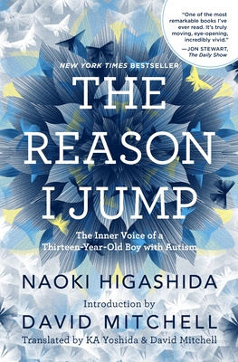 Imagen del vendedor de The Reason I Jump: The Inner Voice of a Thirteen-Year-Old Boy with Autism (Hardback or Cased Book) a la venta por BargainBookStores