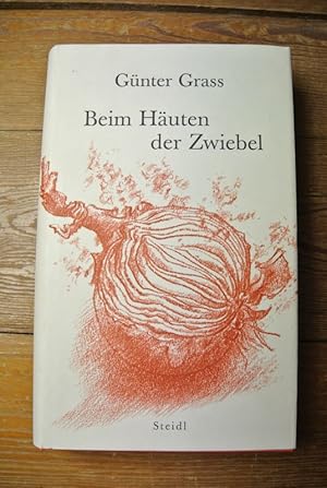 Image du vendeur pour Beim Huten der Zwiebel. Gnter Grass mis en vente par Antiquariat Bookfarm