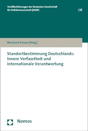 Immagine del venditore per Standortbestimmung Deutschlands: Innere Verfasstheit und internationale Verantwortung venduto da Antiquariat Bookfarm