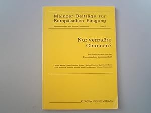 Bild des Verkufers fr Nur verpasste Chancen?. Die Reformberichte der Europischen Gemeinschaft zum Verkauf von Antiquariat Bookfarm